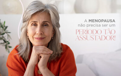 A menopausa não precisa ser um período tão assustador