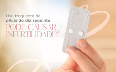 Uso frequente da pílula do dia seguinte