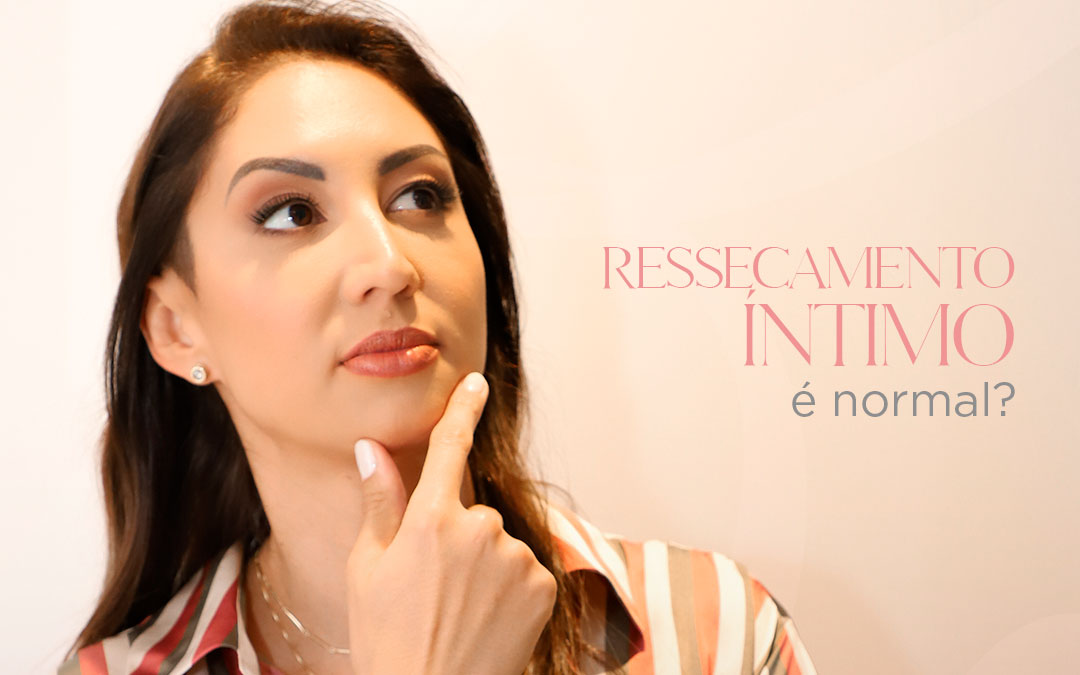 Imagem-blog--ressecamento-intimo
