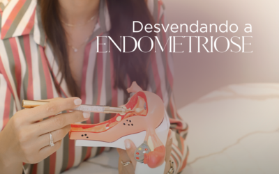 Desvendando a Endometriose